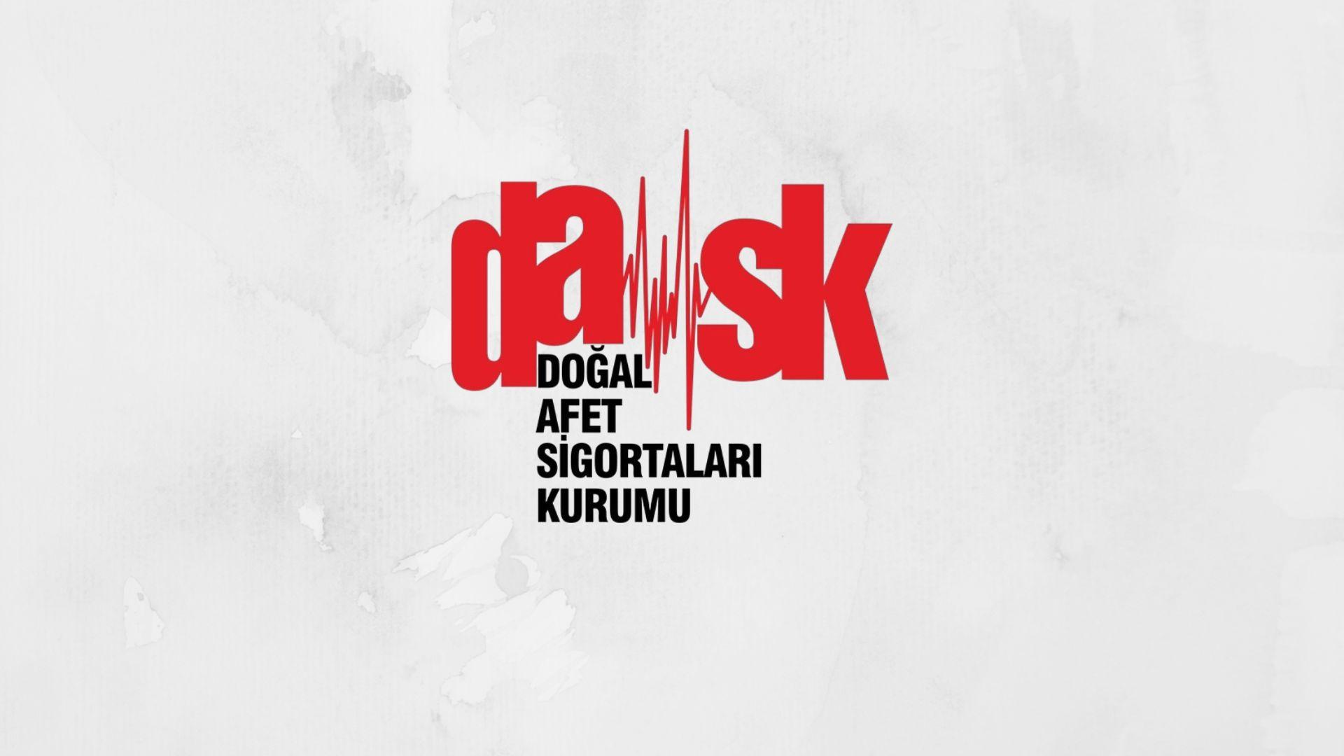 DASK'ta Azami Teminat Tutarı 2 Milyon 605 Bin 100 TL'ye Yükseldi